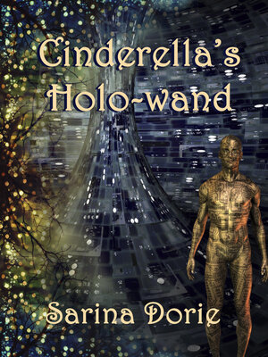 cover image of Cinderella's Holo-wand